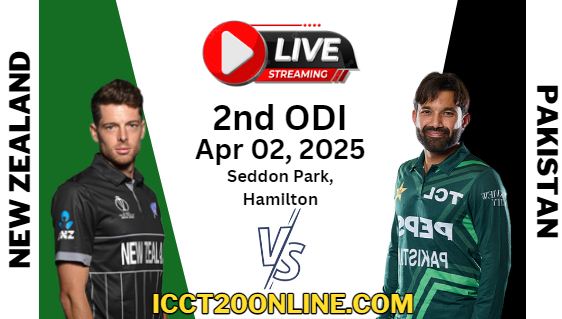 [2nd-ODI] New Zealand Vs Pakistan Cricket Live Stream 2025